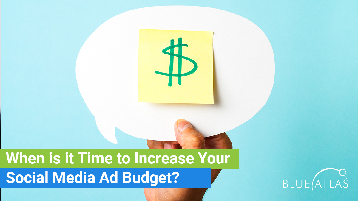 When Is It Time To Increase Your Social Media Ad Budget?