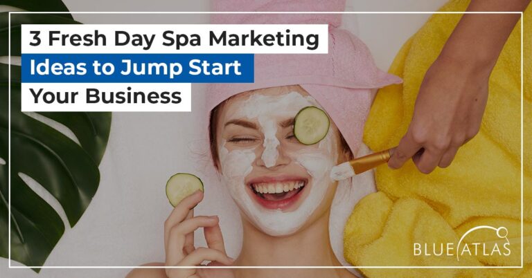 Day Spa Marketing Ideas to Jump Start Your Business