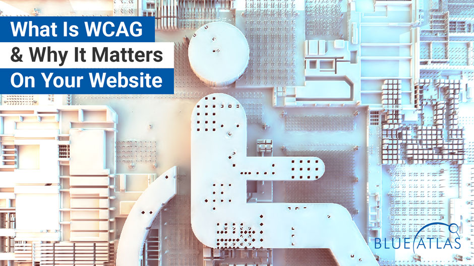 What is WCAG 2.1 and Why It Matters On Your Website