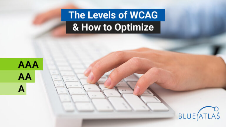 The Levels of WCAG and How to Optimize for AA Vs AAA