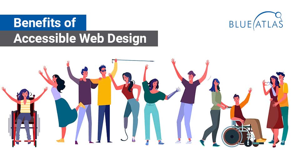What Are the Benefits of Accessible Web Design?  
