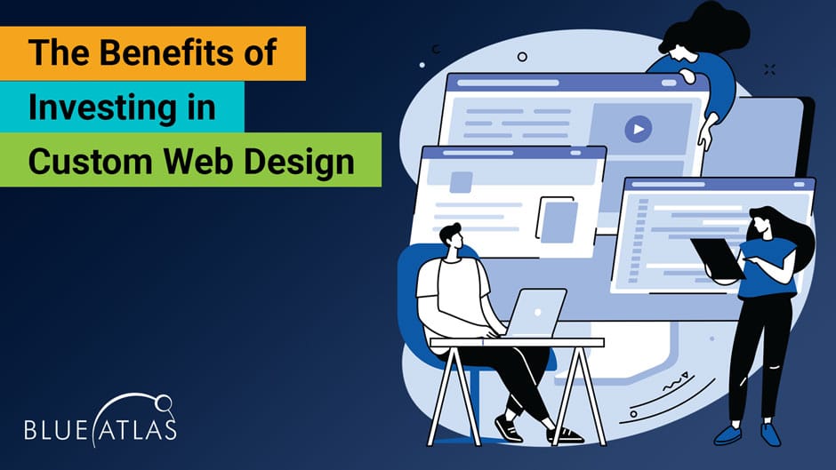 Benefits of Custom Web Design