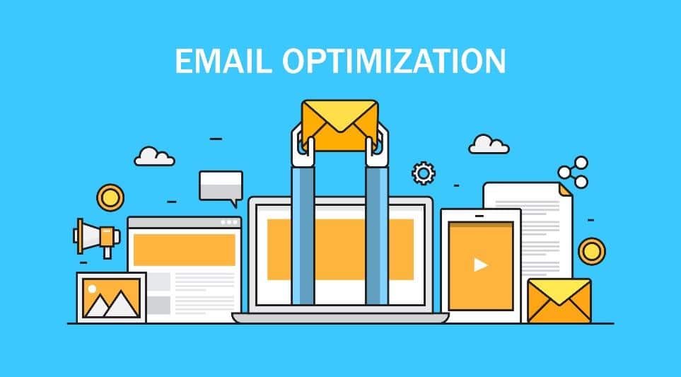 Optimize your email