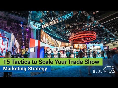 15 Tactics to Scale Your Trade Show Marketing Strategy