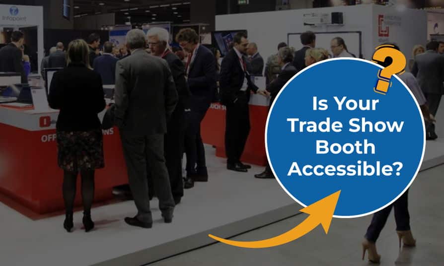 is your trade show booth accessible